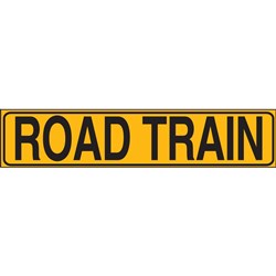 MAXUS SIGN ROAD TRAIN - 1200 X 300MM