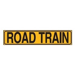 MAXUS SIGN ROAD TRAIN 1020X250MM